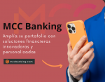 Foto de MCC Banking amplía su portafolio con soluciones financieras innovadoras y personalizadas