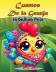 Foto de Cuentos de la Granja: La Gallina Pepi - ¡El regalo ideal para los niños en el Día de San Valentín!