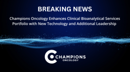 Champions Oncology mejora su cartera de servicios bioanalíticos clínicos con nueva tecnología y liderazgo adicional