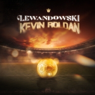 KEVIN ROLDÁN lanza "LEWANDOWSKI", su nuevo hit inspirado en el icono del fútbol