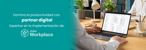 Domina la productividad con Partner Digital: Expertos en la implementación de Zoho Workplace