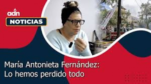 María Antonieta Fernández: Lo hemos perdido todo