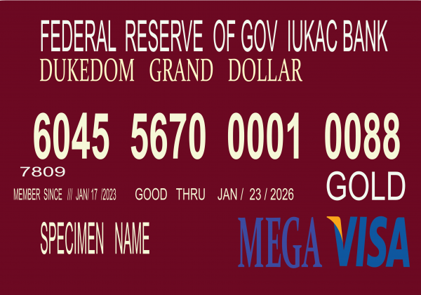 MEGA VISA OF  GOV IUKAC EMPIRE// FEDERAL RESERVE OF GOV IUKAC BANK// DIPLOMATIC AFFAIRS 